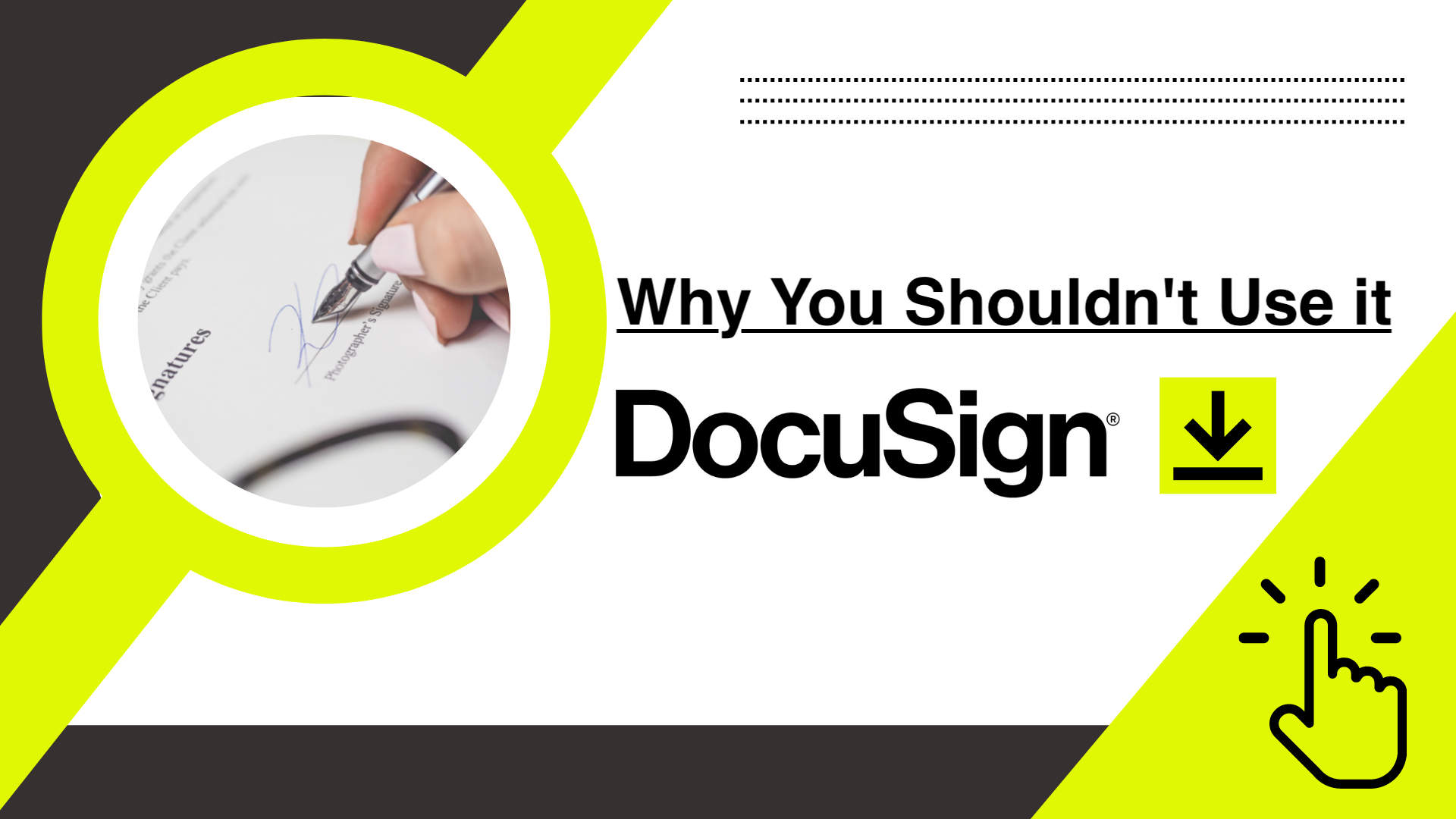 10 Reasons Why You Shouldn’t Use DocuSign